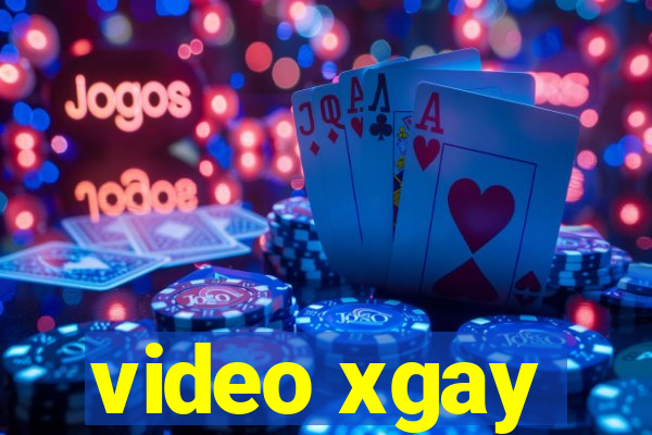 video xgay